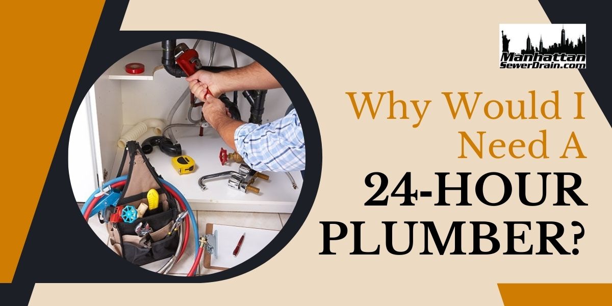 24 hour plumber Manhattan NY